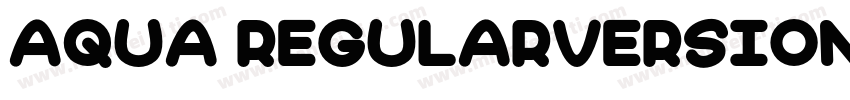Aqua RegularVersion字体转换